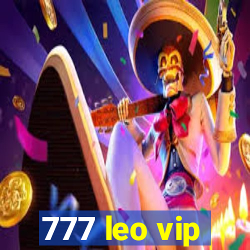 777 leo vip